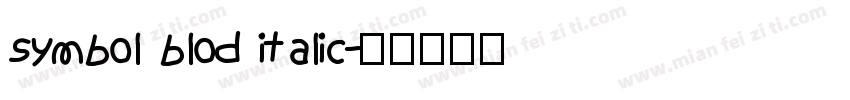 symbol blod italic字体转换